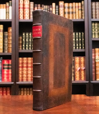 1702 Church History from Birth of Christ to Constantine Folio 14"Tall 1stEdition