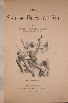 1888 The Sailor Boys of '61 Civil War Fine Binding Illustrated First Edition
