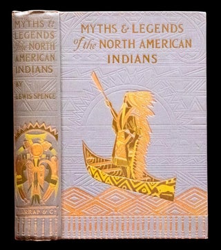 Item #655 1914 The Myths & Legends of the North American Indians Fine Binding Color Plates. Lewis...