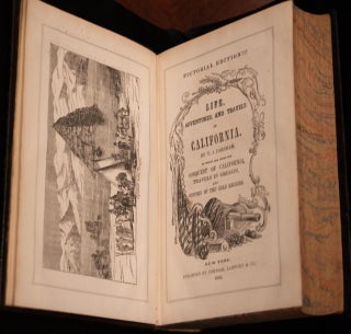 1852 Life Adventures & Travels in California Fine Leather Illustrated Rare