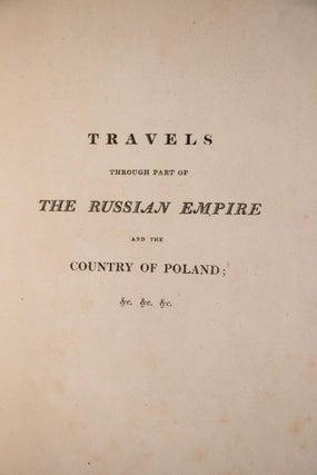 1815 Travels Through the Russian Empire & Poland Color Plates First Edition 11"