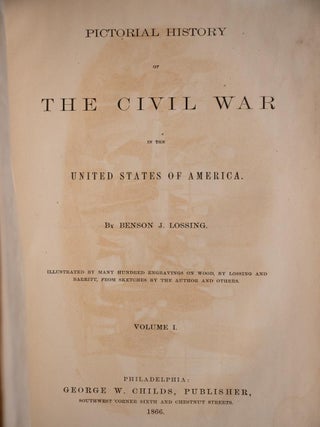 1866 Pictorial History of Civil War in the United States of America by Lossing