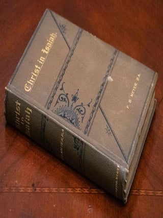c.1880 Christ in Isaiah by F.B. Meyer Signed by Author Spurgeon Recommended