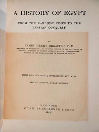 A History of Egypt From the Earliest Times to the Persian Conquest