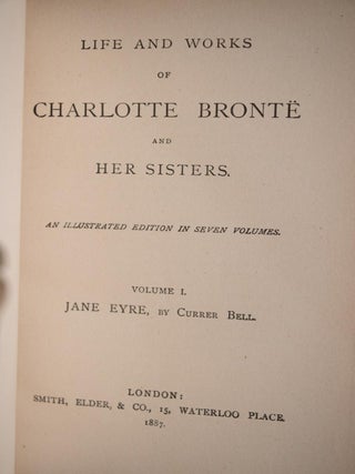 Life and Works of Charlotte Bronte and Her Sisters