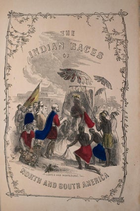 The Indian Races of North & South America