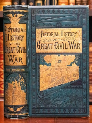 Item #823 The Pictorial History of the Great Civil War. John Laird Wilson