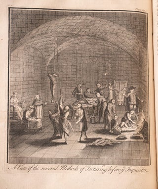 The History of the Inquisition: as it subsists in the kingdoms of Spain, Portugal, & in both the Indies, to this day.