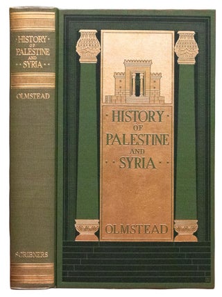 Item #928 History of Palestine and Syria to the Macedonian Conquest. A T. Olmstead