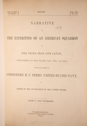Narrative of the Expedition of an American Squadron to the China Seas and Japan