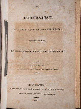 The Federalist On The New Constitution