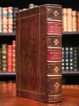 The Federalist On The New Constitution