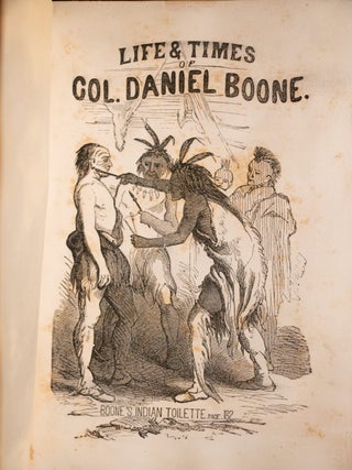 Life and Times of Colonel Daniel Boone