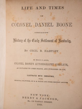 Life and Times of Colonel Daniel Boone