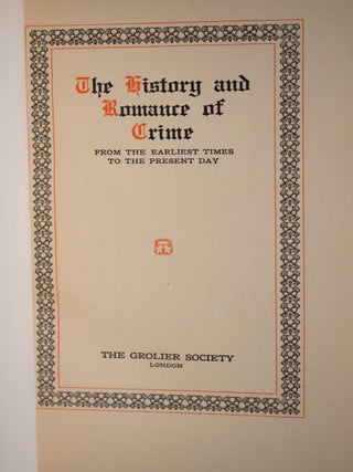 The History and Romance of Crime